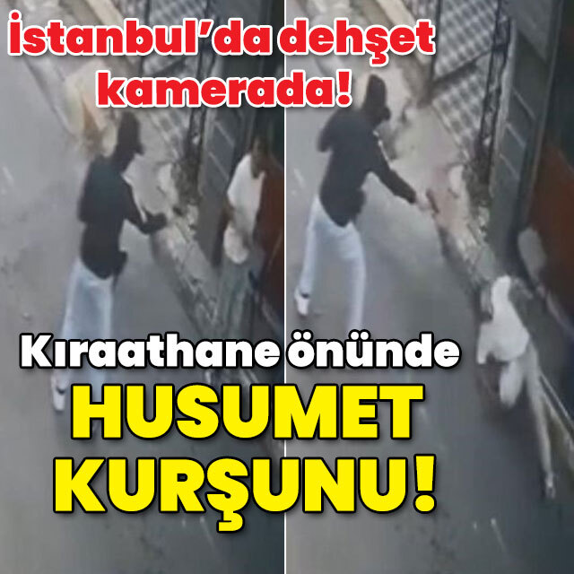 İstanbul'da dehşet kamerada! Kıraathane önünde husumet kurşunu!