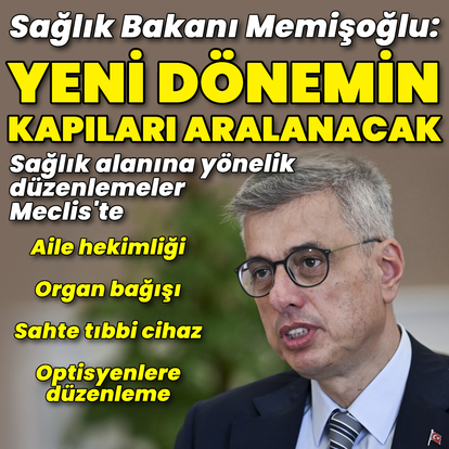 Sağlık Bakanı: Yeni dönemin kapıları aralanacak