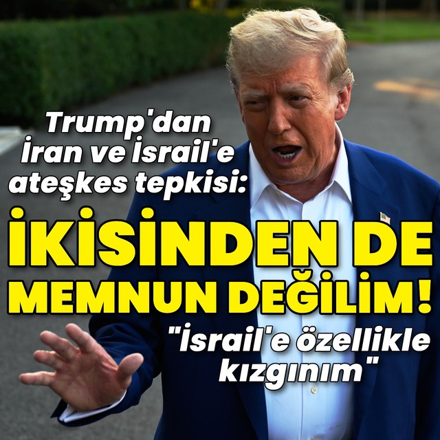 Trump: İki taraf da ateşkesi ihlal etti, kızgınım