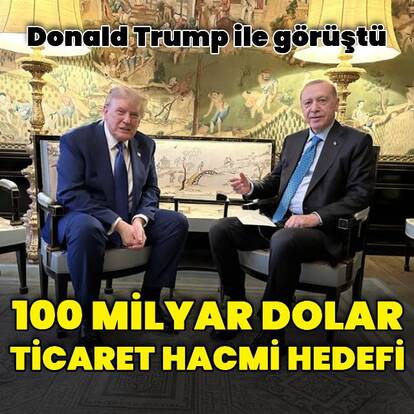 Cumhurbaşkanı Erdoğan Donald Trump ile görüştü