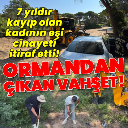 7 yıldır kayıptı! Kocası cinayeti itiraf etti!