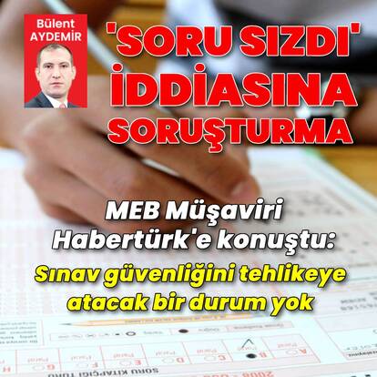 LGS sınavıyla ilgili MEB'den Habertürk'e özel açıklama: