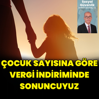 Çocuk sayısına göre vergi indirimi