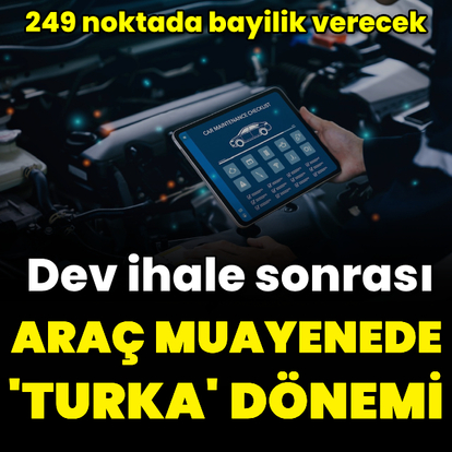 Araç muayene istasyonlarında Turka dönemi