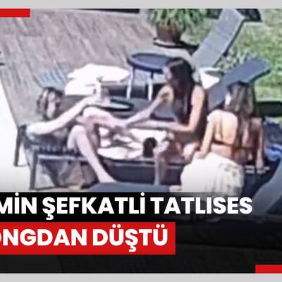 Yasemin Şefkatli Tatlıses şezlongdan düştü