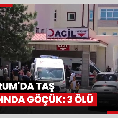 Erzurum'da taş ocağında göçük: 3 ölü