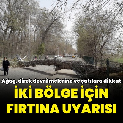 Kuvvetli rüzgar uyarısı