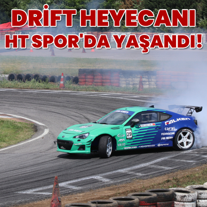 Drift heyecanı HT Spor'da yaşandı