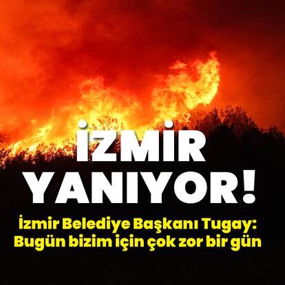 İzmir'de yangın!