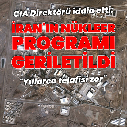 CIA'den "İran'ın nükleer programı geriletildi" iddiası