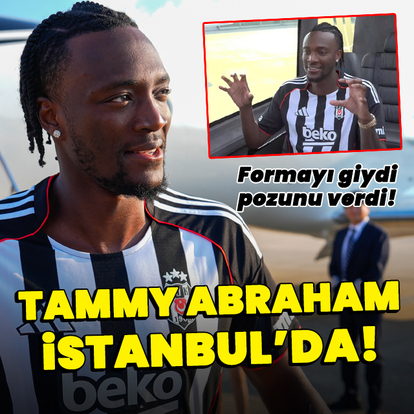 Beşiktaş'ın yeni golcüsü Abraham İstanbul'da!