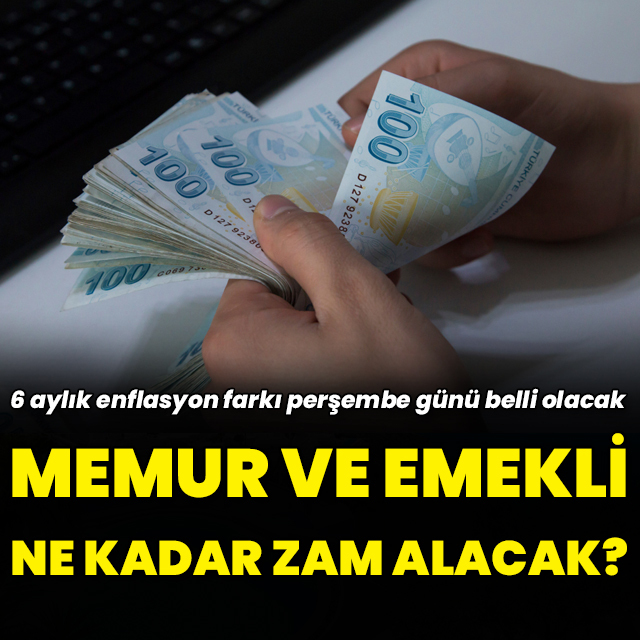 Memur ve emekli ne kadar zam alacak?