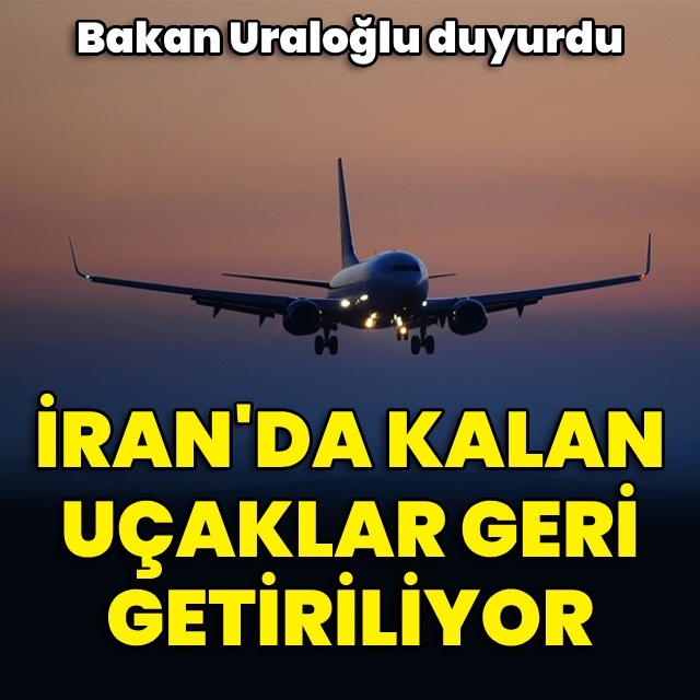 İran'da kalan uçaklar geri getiriliyor