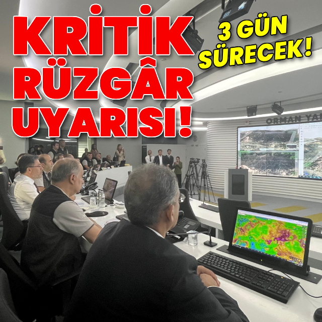 Kritik rüzgar uyarısı! 3 gün sürecek!