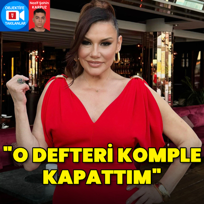 "O defteri komple kapattım"