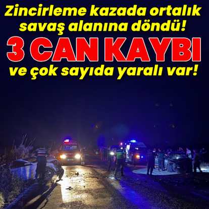 Zincirleme kazada ortalık savaş alanına döndü!