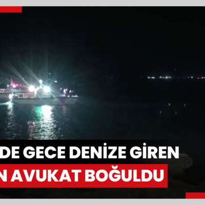 Tatilde gece denize giren kadın avukat boğuldu