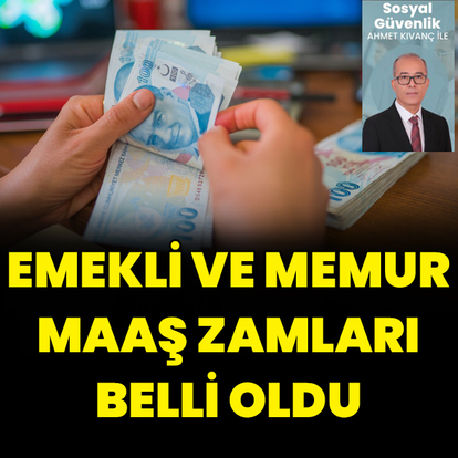 Memur ve emeklilerin maaş zammı belli oldu