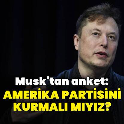 Musk'tan siyasi parti kurmak için anket