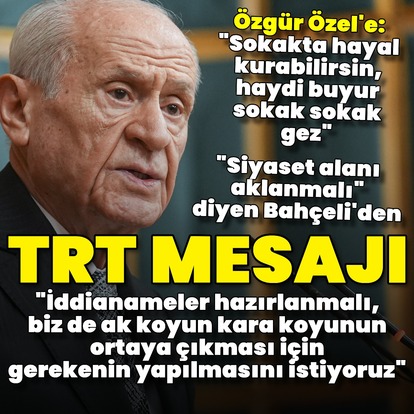 MHP lideri Bahçeli'den açıklamalar