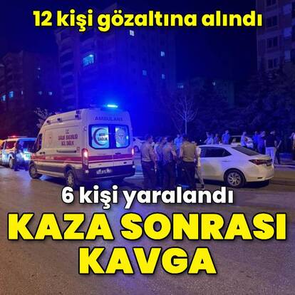 Kaza sonrası çıkan kavgada 6 kişi yaralandı