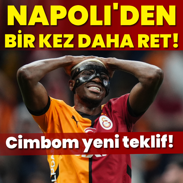 Napoli'den Galatasaray'a bir kez daha ret!