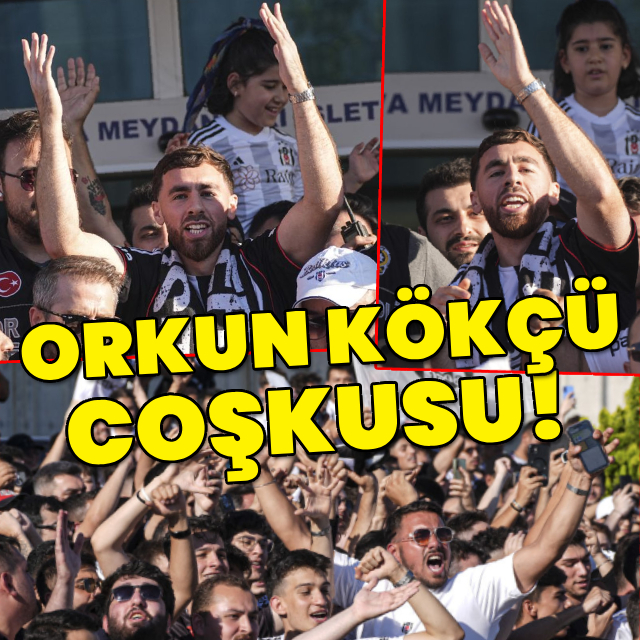 Orkun Kökçü coşkusu!