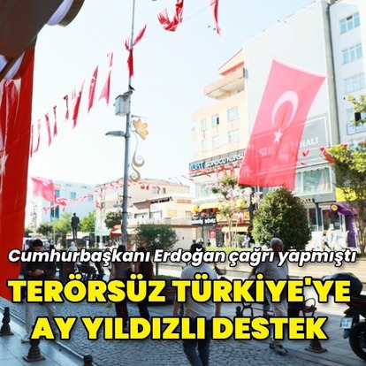 "Terörsüz Türkiye"ye ay yıldızlı destek