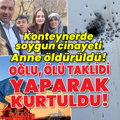 Konteynerde soygun cinayeti!