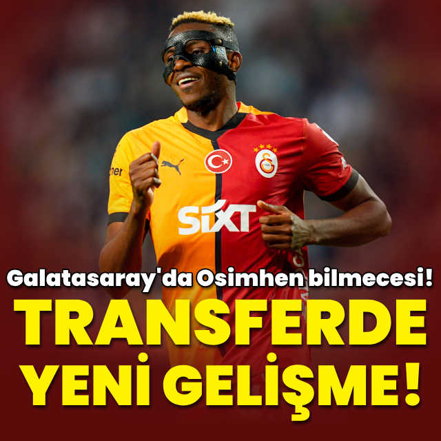 Osimhen transferinde yeni gelişme!