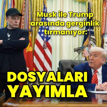 Musk'tan Trump'a: Söz verdiğin gibi dosyaları sadece yayımla
