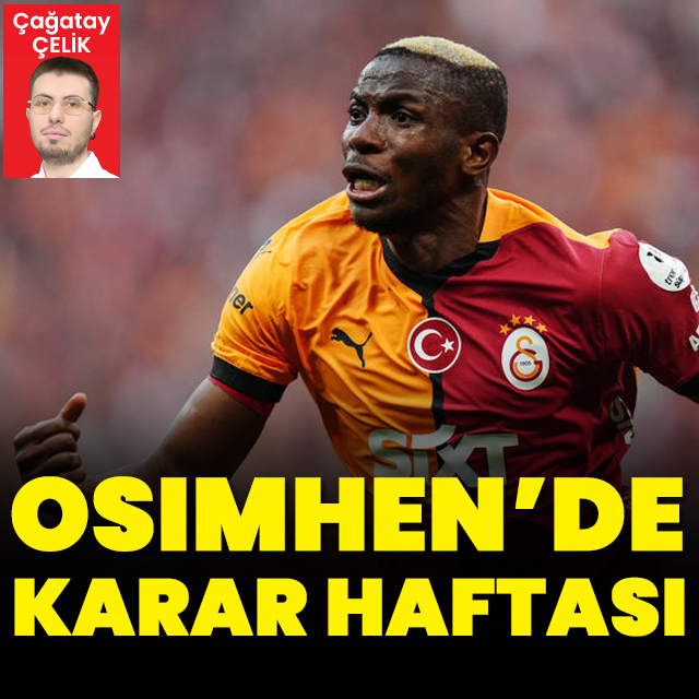 Osimhen'de karar haftası!