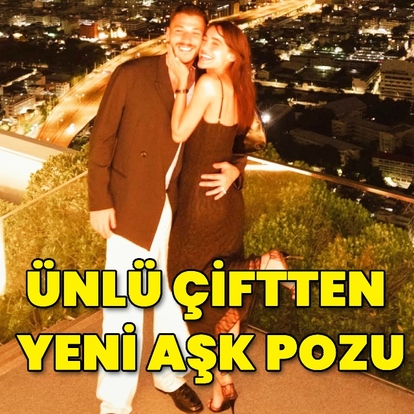 Ünlü çiftten yeni aşk pozu
