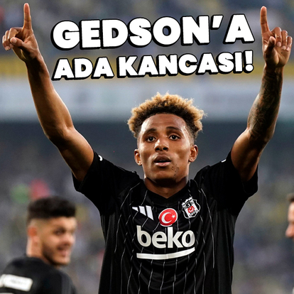 Beşiktaş'ta Gedson'a Ada kancası! - HT Spor