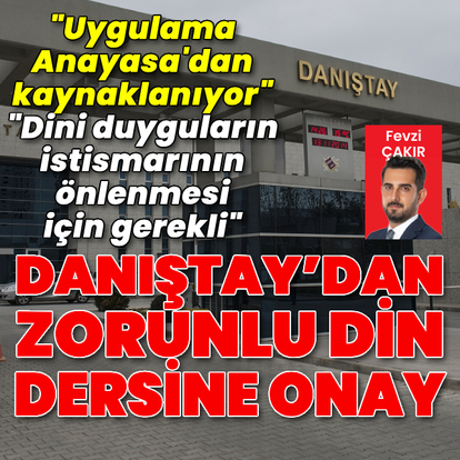 Danıştay'dan zorunlu din dersine onay