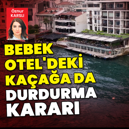 Boğaz'da kaçağa 2.durdurma kararı