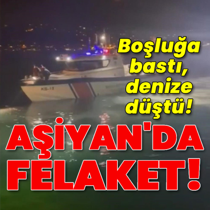 Aşiyanda felaket! Boşluğa bastı, denize düştü!