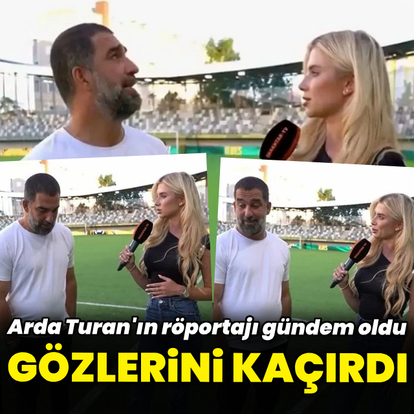 Arda Turan gözlerini kaçırdı