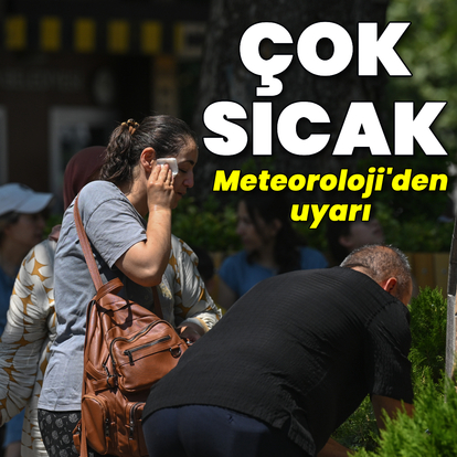Sıcak hava uyarısı! Rekor sıcaklıklar görülebilir