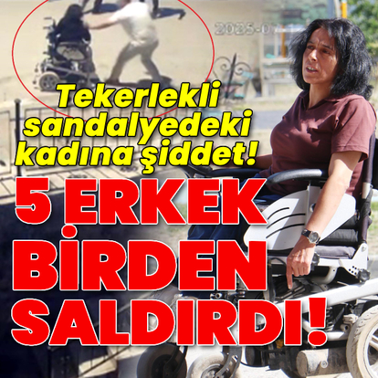 Tekerlekli sandalyedeki kadına şiddet!