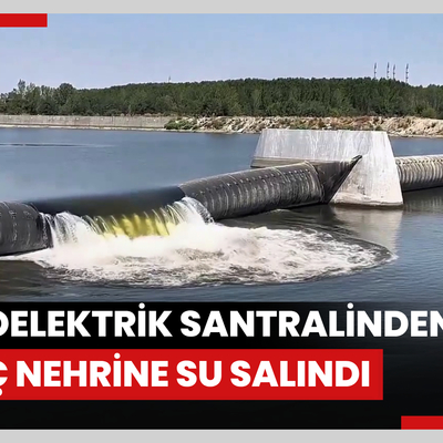 Hidroelektrik santralinden Meriç Nehrine su salındı