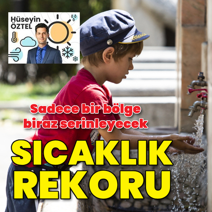 Tarihi bir Temmuz ayı! Aşırı sıcaklar sürecek