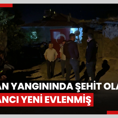 Eskişehir'de çıkıp Afyonkarahisar'a sıçrayan orman yangınında şehit olan ormancı yeni evlenmiş