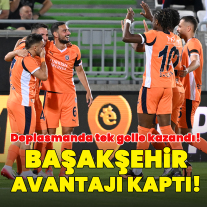 Başakşehir, Bulgaristan'da avantajı kaptı!