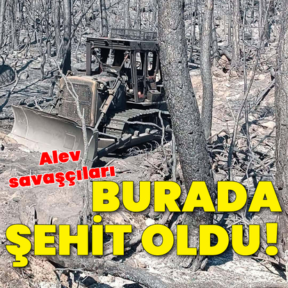 Alev savaşçıları burada şehit oldu!