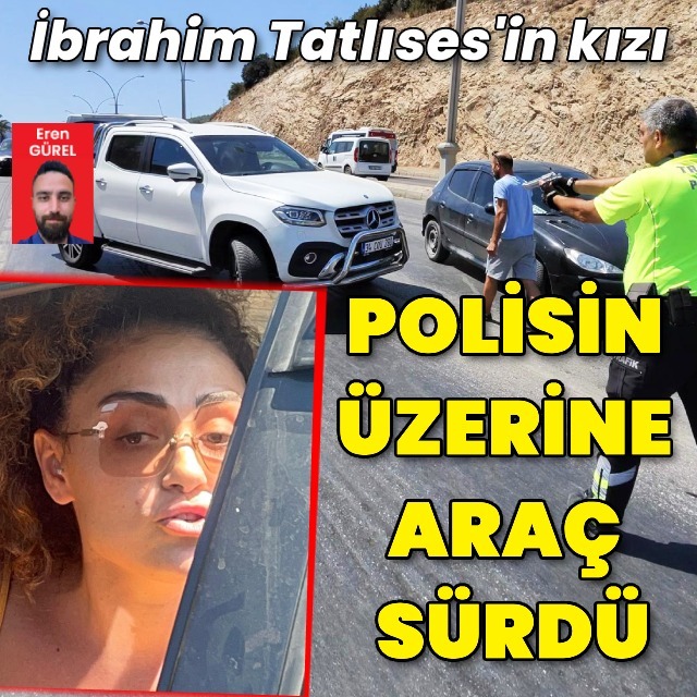 Polisin üzerine araç sürdü