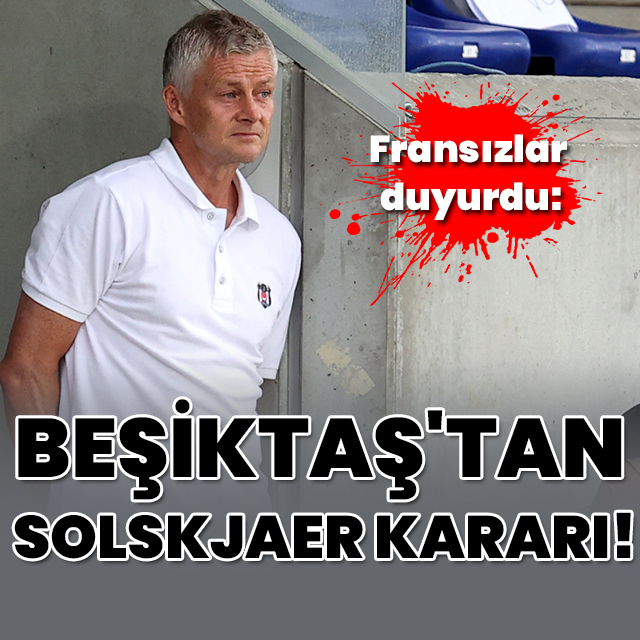 Beşiktaş'tan Solskjaer kararı: Yollar ayrılabilir