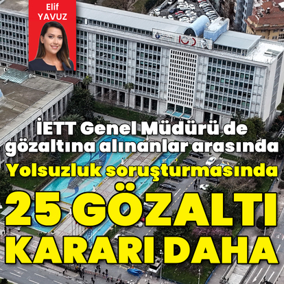 Yolsuzluk soruşturması: 25 gözaltı kararı daha