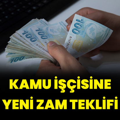 Kamu işçisine yeni zam teklifi