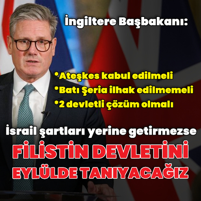Starmer'dan Filistin devleti açıklaması